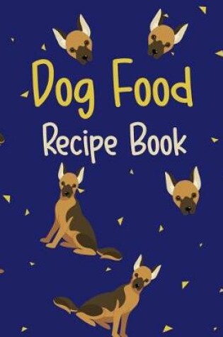 Cover of Dog Food Recipe Book