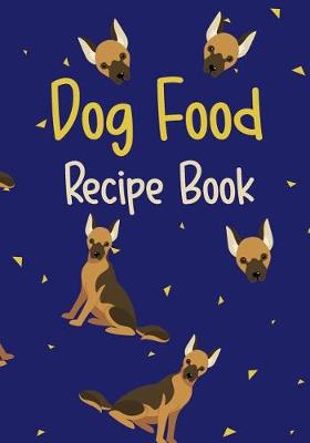 Book cover for Dog Food Recipe Book