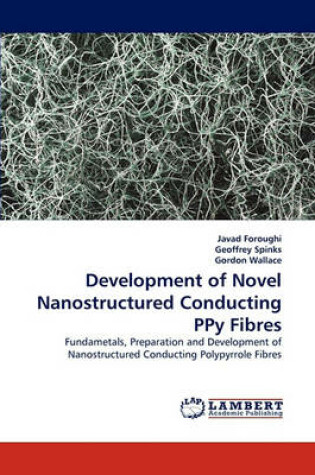 Cover of Development of Novel Nanostructured Conducting Ppy Fibres