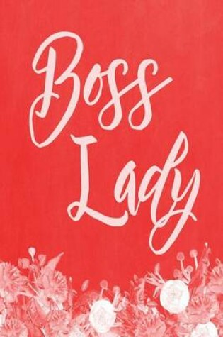 Cover of Pastel Chalkboard Journal - Boss Lady (Red)