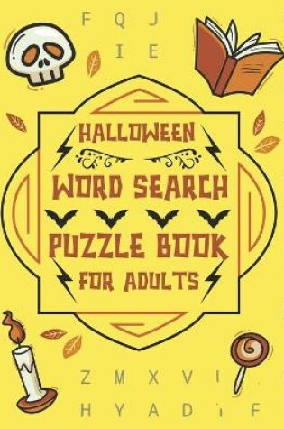 Cover of Halloween Word Search Puzzle Book For Adults