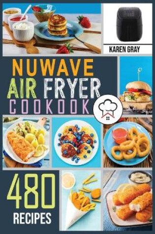 Cover of Nuwave Air Fryer Cookbook