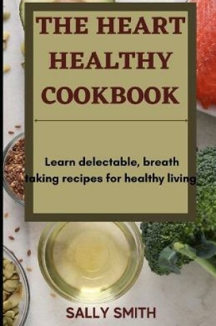 Cover of The Heart Healthy Cookbook