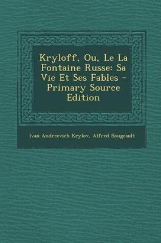 Cover of Kryloff, Ou, Le La Fontaine Russe