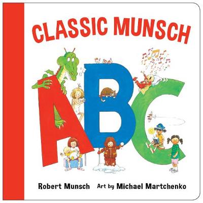 Book cover for A Classic Munsch ABC