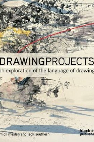 Cover of Drawing Projects: An Exploration of the Language of Drawing