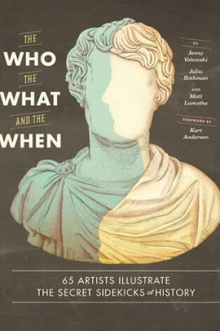 Cover of The Who, the What, and the When
