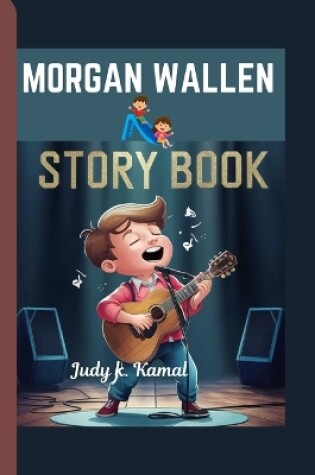 Cover of Morgan Wallen Story Book