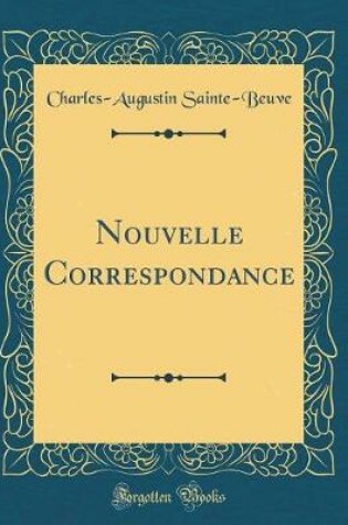 Cover of Nouvelle Correspondance (Classic Reprint)