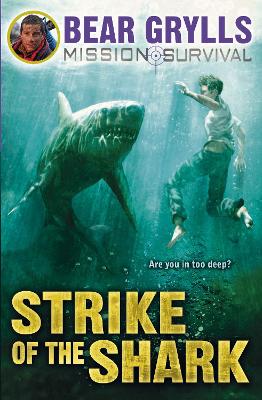 Book cover for Mission Survival 6: Strike of the Shark