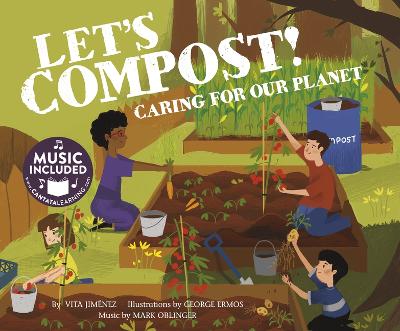 Book cover for Me, My Friends, My Community Caring for Our Planet Lets Compost Caring for Our Planet