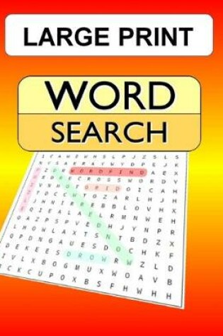 Cover of Large Print Word Search