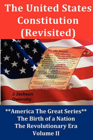 Cover of The United States Constitution (Revisited)