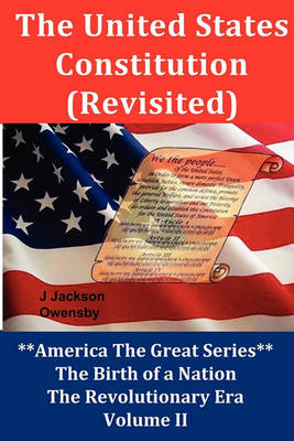 Book cover for The United States Constitution (Revisited)