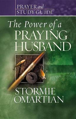 Book cover for The Power of a Praying Husband Prayer and Study Guide (Power of Praying)