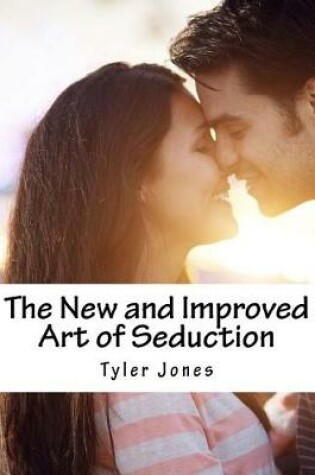 Cover of The New and Improved Art of Seduction