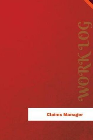 Cover of Claims Manager Work Log