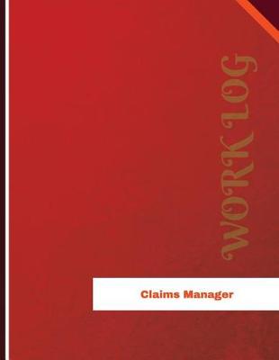 Book cover for Claims Manager Work Log