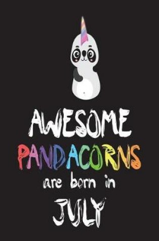 Cover of Awesome Pandacorns Are Born In July