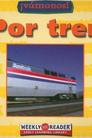 Cover of Por Tren (Going by Train)