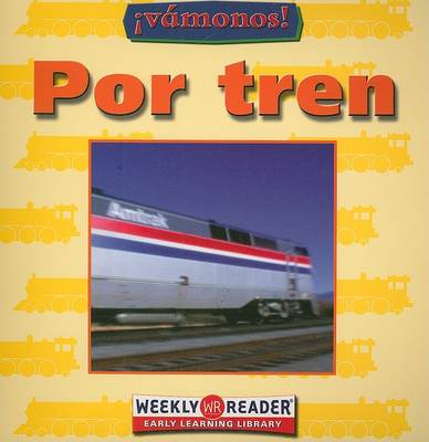 Book cover for Por Tren (Going by Train)