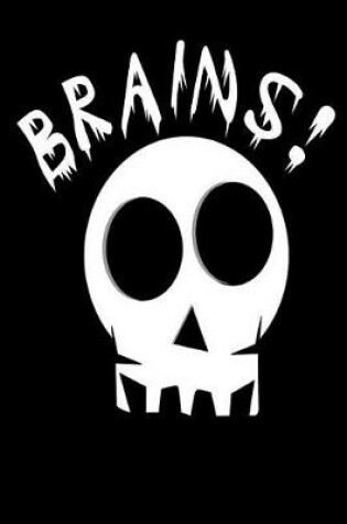 Cover of Brains!