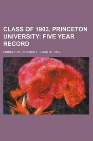 Cover of Class of 1903, Princeton University; Five Year Record