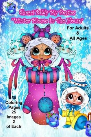 Cover of Sherri Baldy My Besties Winter Mouse in the House Coloring Book