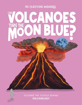 Book cover for Can Volcanoes Turn the Moon Blue?