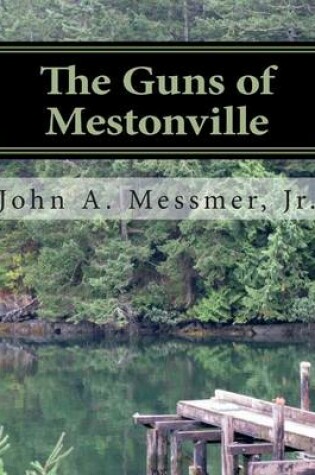Cover of The Guns of Mestonville