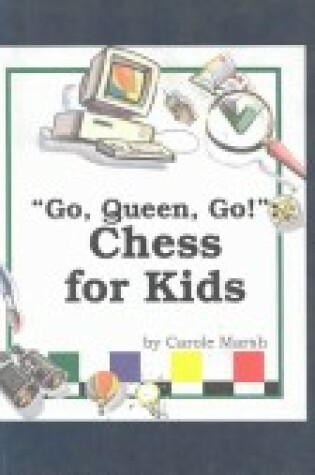 Cover of Go Queen Go!