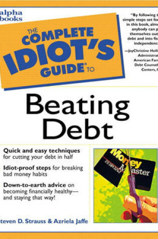 Cover of Complete Idiot's Guide to Beating Debt