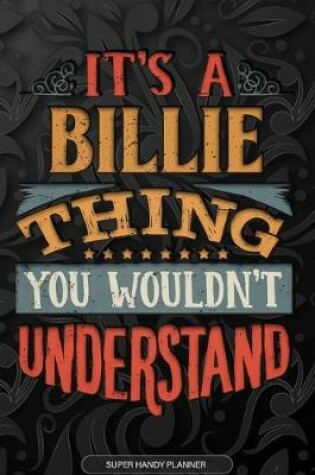 Cover of It's A Billie Thing You Wouldn't Understand