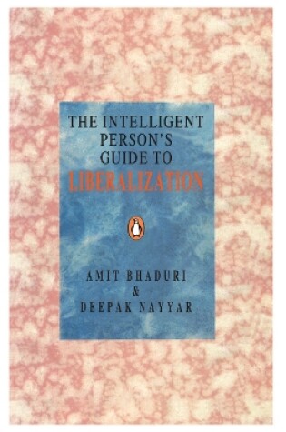 Cover of The Intelligent Person's Guide To Liberalization