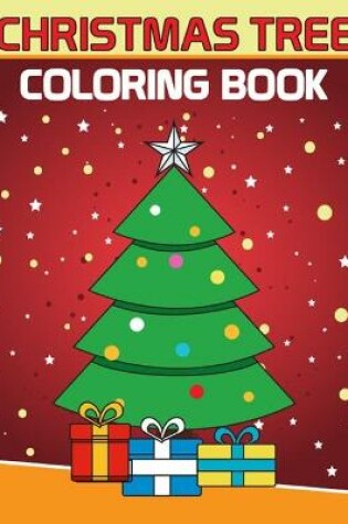 Cover of Christmas Tree Coloring Book