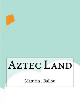 Book cover for Aztec Land
