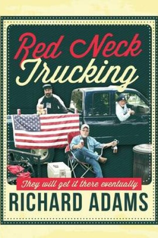 Cover of Red Neck Trucking