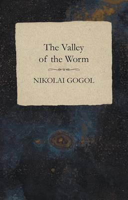 Book cover for The Valley of the Worm