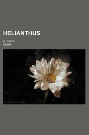 Cover of Helianthus; A Novel