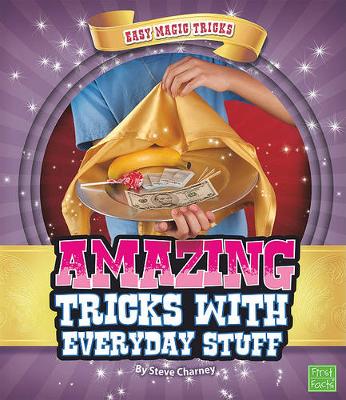 Cover of Amazing Tricks with Everyday Stuff