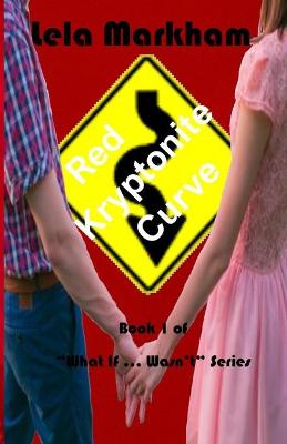 Book cover for Red Kryptonite Curve