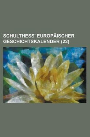 Cover of Schulthess' Europaischer Geschichtskalender (22)