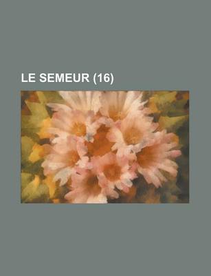 Book cover for Le Semeur (16 )