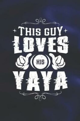 Cover of This Guy Loves His Yaya