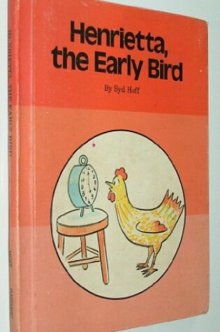 Cover of Henrietta, the Early Bird