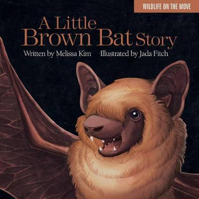 Book cover for A Little Brown Bat Story