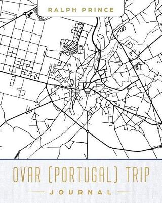 Book cover for Ovar (Portugal) Trip Journal