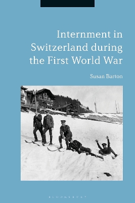 Book cover for Internment in Switzerland during the First World War