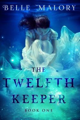 Book cover for The Twelfth Keeper