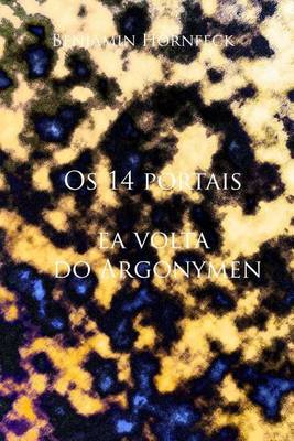 Book cover for OS 14 Portais E a VOLTA Do Argonymen